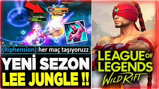 Yeni̇ Sezon Geldi̇ Ağirliğimizi Ormana Koyuyoruz Wild Rift Lee Sin Jungle 