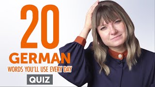 Quiz | 20 German Words You'll Use Every Day - Basic Vocabulary #42