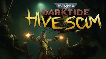 Darktide DLC: Hive Scum – Everything You Need to Know + Official Trailer