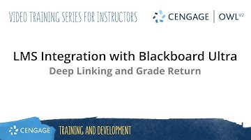 OWLv2: Deep Linking and Grade Return in Blackboard Ultra