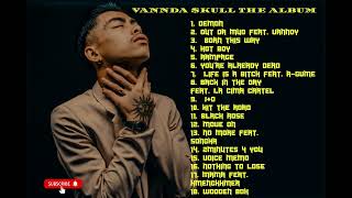 Vannda The $kull Album