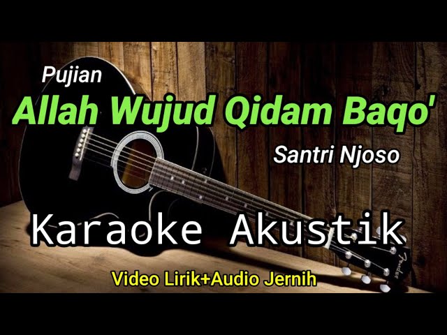 Allah Wujud Qidam Baqo | Santri Njoso | Karaoke Akustik class=