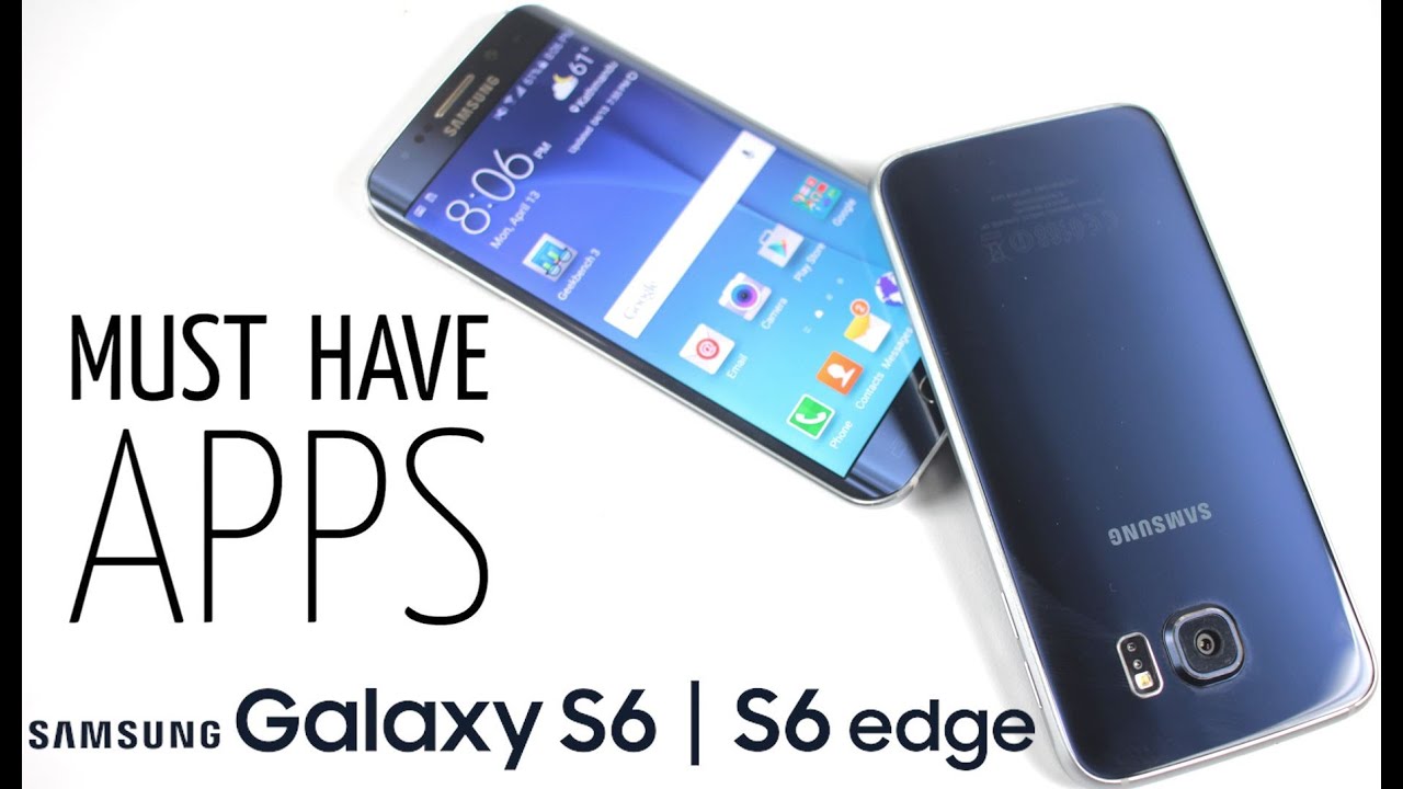 10 Best Must Have Apps for Galaxy S6 and S6 Edge - YouTube