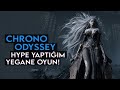 Hype Yaptığım Yegane Oyun! | Chrono Odyssey