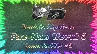 Pac-Man World 3 ★ Perfect Boss Battle #2 • Erwin's Gigatron
