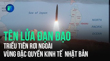 2 tên lửa đạn đạo Triều Tiên rơi ngoài vùng đặc quyền kinh tế Nhật Bản | VTC1