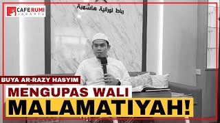 WALI MALAMATIYAH YANG GASUKA JANGAN NONTON!  - BUYA DR. ARRAZY HASYIM, MA.