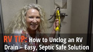 RV TIP: How to Safely Unclog a Drain – a Septic Safe, Cheap & Natural Solution