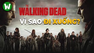 Sự Xuống Dốc Của The Walking Dead | Xác Sống