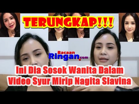 TERUNGKAP! Ini Dia Wanita Dalam Video Syur Mirip Nagita Slavina Yang Viral | CARAnesia