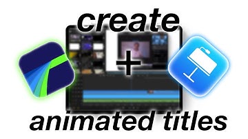 Animated titles for Lumafusion (with the Keynote app)