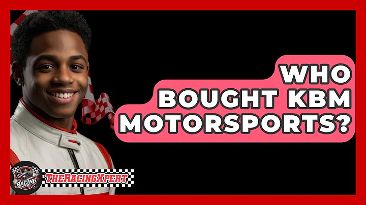 Who Bought KBM Motorsports? - The Racing Xpert