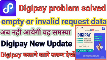 digipay empty or invalid request data || CSC Digipay New Error ||  Digipay New Update | error solve