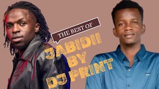 The Best of Jabidii by Dj Print 