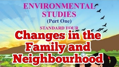 EVS 1 | Changes in the Family and Neighbourhood | Std 4 | Maharashtra State Board