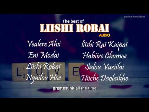 Liishi Robai Album   Poumai greatest hit song all the time