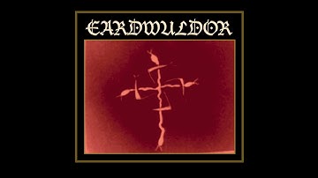 EARDWULDOR - Geyr nú Garmr mjök fyr Gnipahelli (SHORTENED VERSION)