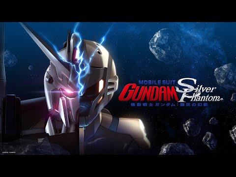 "MOBILE SUIT GUNDAM: Silver Phantom" Teaser