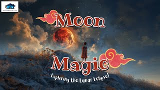 Moon Magic Exploring the Lunar Eclipse!