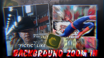 Fictic Like Background zoom in ✅| Alight Motion  !! (+Preset)