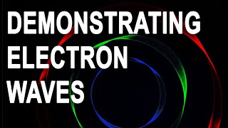 demonstrating de Broglie's hypothesis of electrons as standing waves