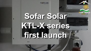 Sofar Solar KTL X series first launch EN