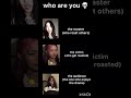 who are u i am all most of the times roaster #roast #which #etc