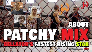 About Patchy Mix, Bellator's Fastest Rising Star (unedited)