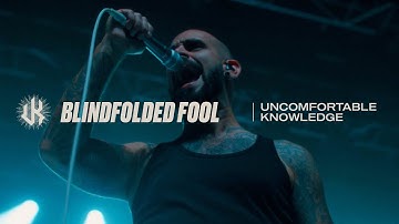 Uncomfortable Knowledge - Blindfolded Fool (Official music video)