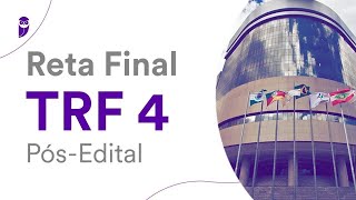 Reta Final TRF 4 Pós-Edital: Direito Processual Civil - Prof. Ricardo Torques
