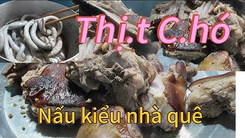 Thị.t C.hó cuối tuần đậm chất quê hương tại : Thượng Đỗ - Lai Khê - Hải Phòng#amthuc #mónngon