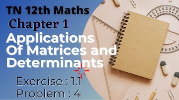 TN Class 12 Maths | Unit 1 Applications of Matrices & Determinants Exercise:1.1Problem: 4 | KRMaths.