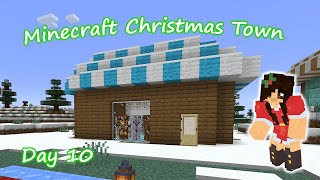 Minecraft Christmas Town Day 10