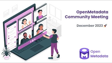 OpenMetadata Community Meeting: December 2023 #datacatalog