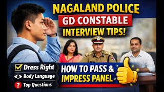 “Nagaland Police GD Constable Interview Tips 2026 | Complete Guide with Questions & Answers”