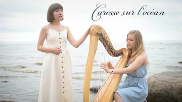 Caresse sur l'océan (Cover, arranged and performed by Lena & Acarielle)