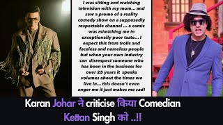 Kettan Singh Apologises to KARAN JOHAR..!! | Bollywood Chronicle