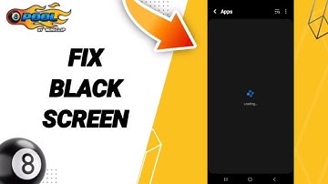 How To Fix Black Screen On 8 Ball Pool App