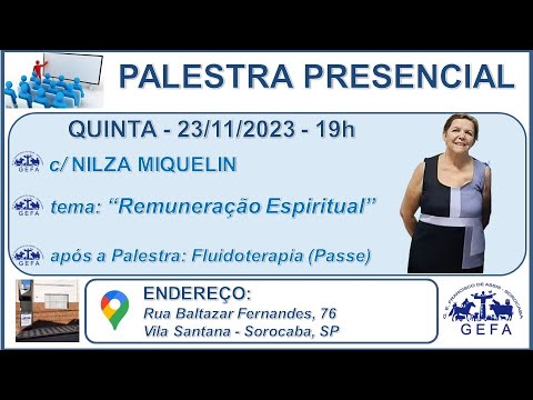 Assista: Palestra Presencial - c/ NILZA MIQUELIN (23/11/2023)