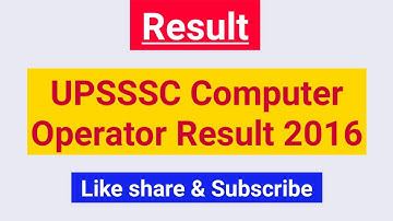 How to check UPSSSC Computer Operator Result 2016 || Computer Operator Result 2021 ||