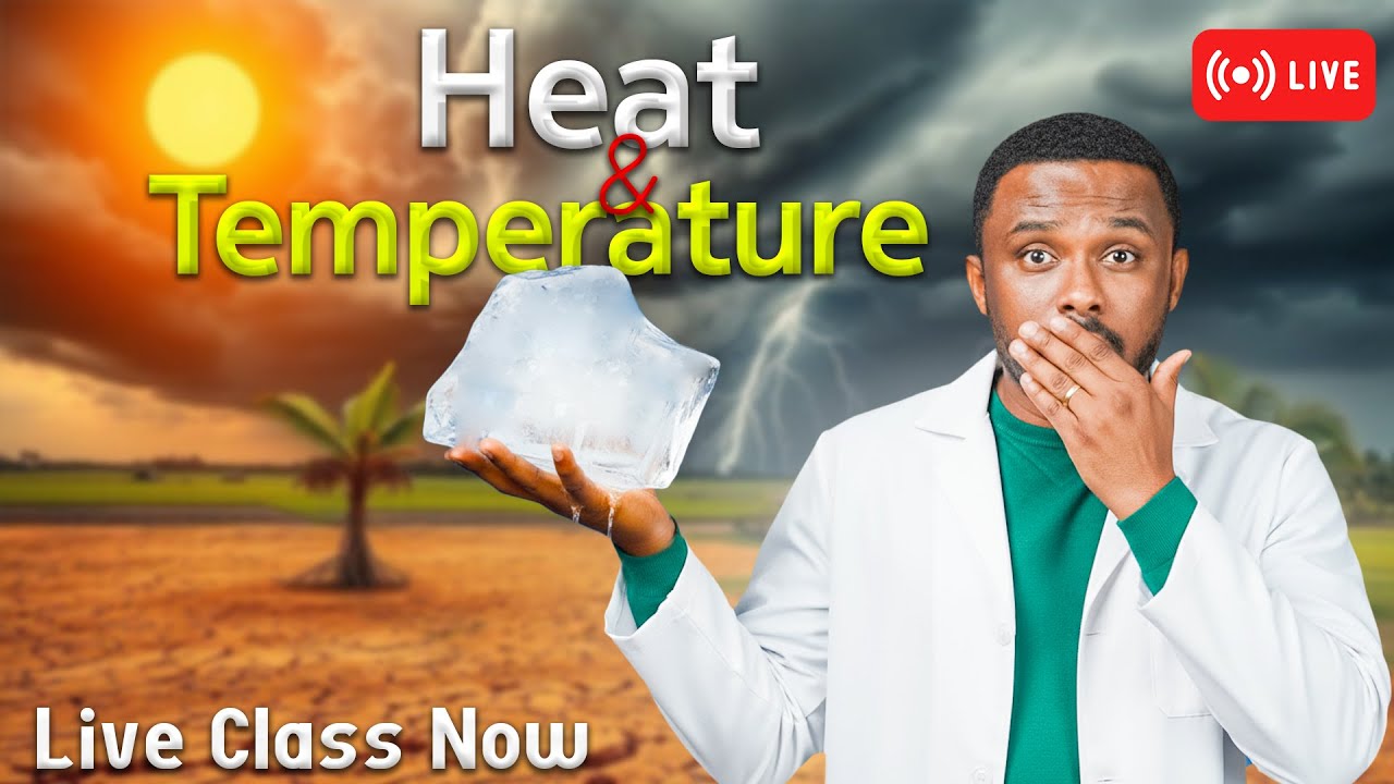 Heat and temperature part 2 live class with teacher Dani