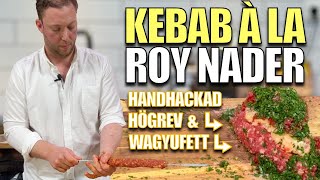 KEBAB À LA ROY NADER 2.0