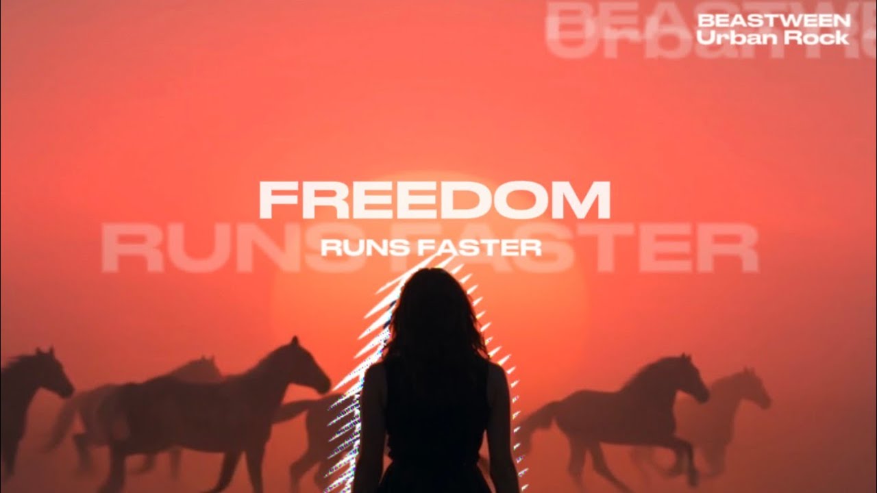 Freedom Runs Faster – BEASTWEEN | Urban Rock (Official Visual)