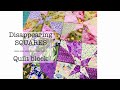 Disappearing squares-simple quilt block using scrappy squares-make a quilt