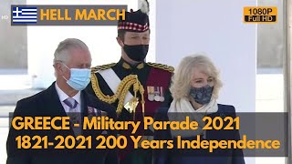 Hell March - Greece 200 years Independence Day Military Parade 1821-2021 (1080P)