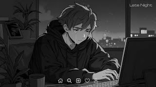 Download Lagu Sad Love Songs Playlist - Sad Songs to Listen to When You're Sad - Slowed and Reverb - Late Night MP3 Download Lagu Sad Love Songs Playlist - Sad Songs to Listen to When You're Sad - Slowed and Reverb - Late Night MP3