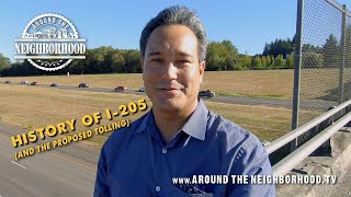 History Of I-205 And The Proposed Tolling