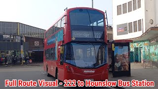 Full Route Visual London Bus Route 222 - Uxbridge To Hounslow Bus Station Vwh2178 Lk16Dfx