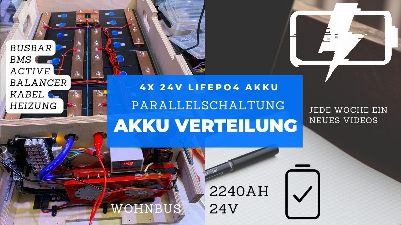 4 x 24V LifePo4 Akku Parallelschalten / Batterie richtig Parallel