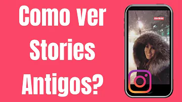 Como achar Stories no Instagram?